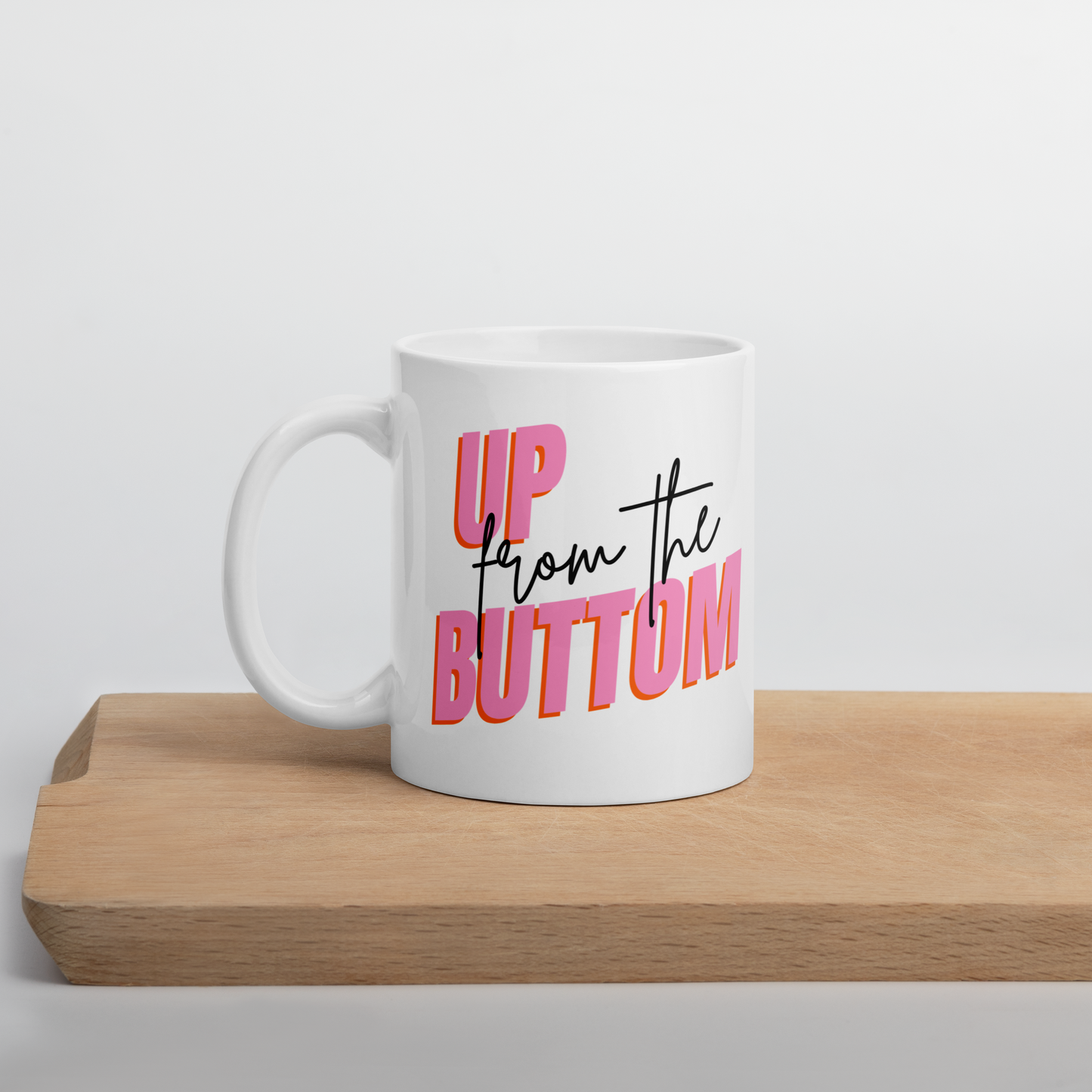 Up from the Bottom – Motivational Mug - The Ginger Toy Shop