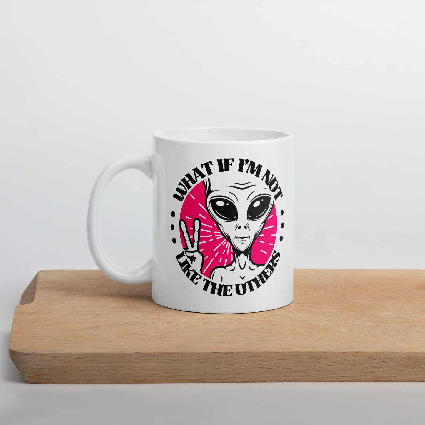 Alien Mug – " I'm Not Like the Others" - The Ginger Toy Shop
