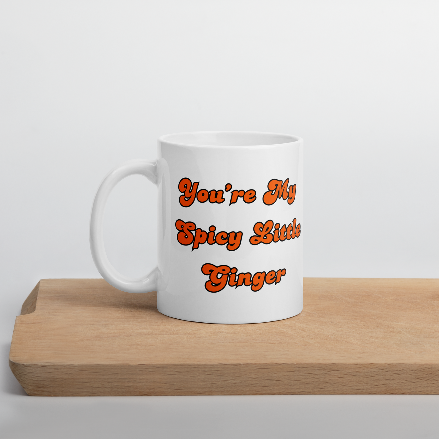 You’re My Spicy Little Ginger – Funny Mug - The Ginger Toy Shop