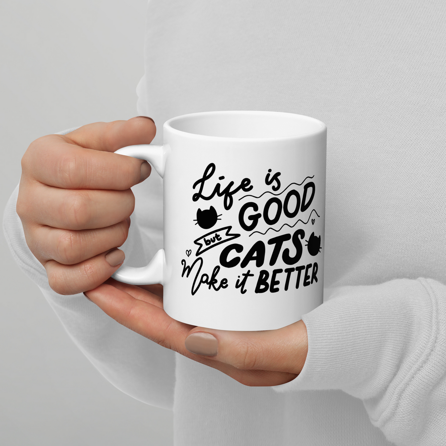 Life is Good, But Cats Make It Better – Cute Cat Mug - The Ginger Toy Shop