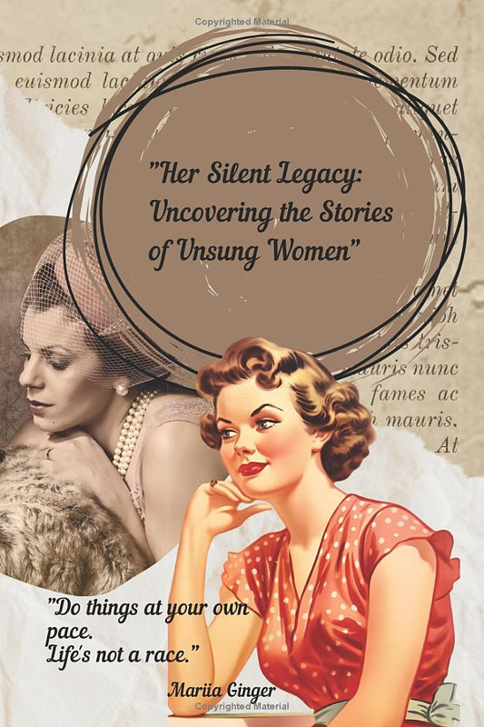 Her Silent Legacy – Unsung Women Who Changed History - The Ginger Toy Shop