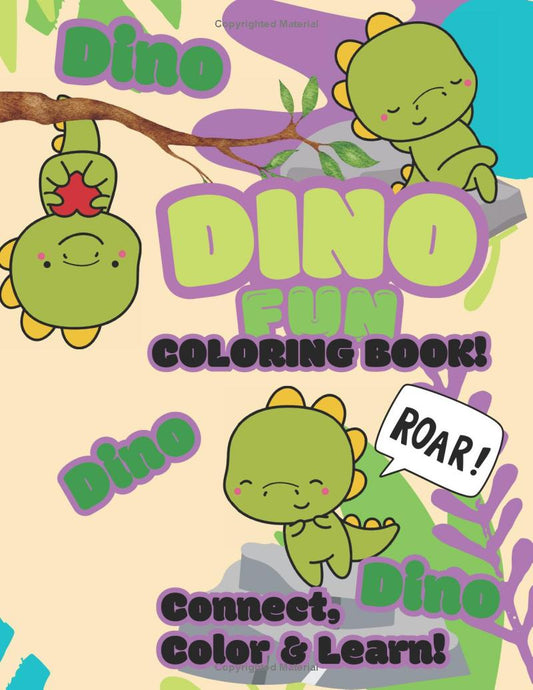"Dino Adventures: Awesome Coloring Book for Kids!": "Fun Dinosaur Facts, Dot-to-Dot, and Creative Coloring for Young Explorers" - The Ginger Toy Shop